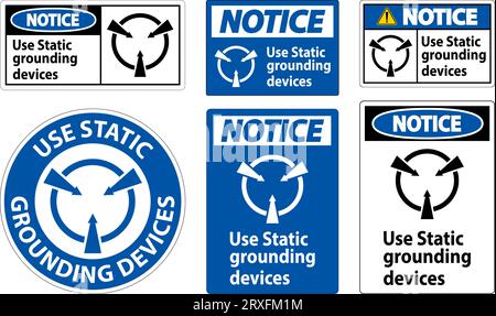 Notice Sign Use Static Grounding Devices Stock Vector