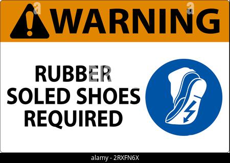 Warning Sign Rubber Soled Shoes Required Stock Vector