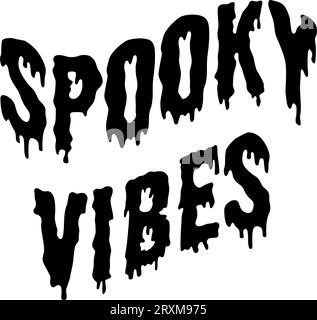 Spooky vibes t shirt design. Halloween Decor. Vector Illustration Stock Vector