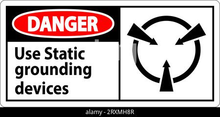 Danger Sign Use Static Grounding Devices Stock Vector