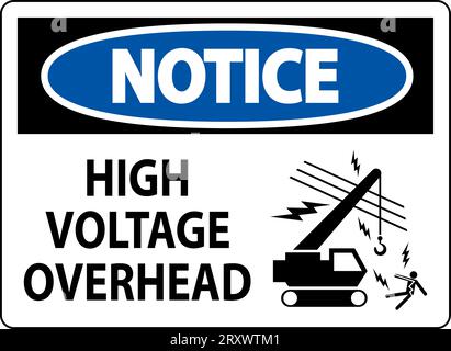 Notice Sign High Voltage Overhead Stock Vector