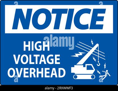 Notice Sign High Voltage Overhead Stock Vector