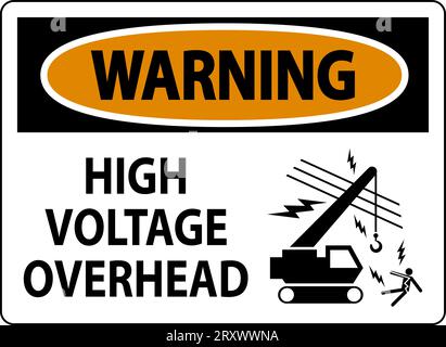 Warning Sign High Voltage Overhead Stock Vector