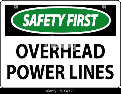 Safety First Sign Overhead Power Lines Stock Vector