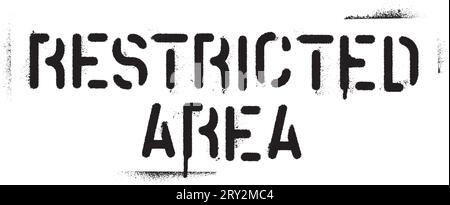 ''Restricted area'' warning message. Spray graffiti stencil. Stock Vector