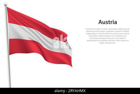 Waving flag of Austria on white background. Template for independence day poster design Stock Vector