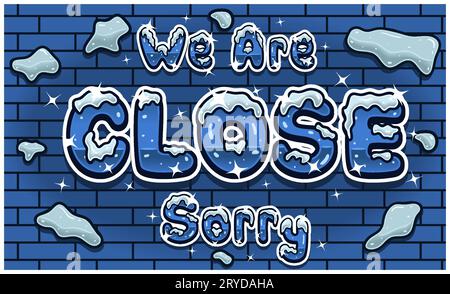 Close Lettering With Snow Ice Font In Brick Wall Background For Sign Template. Text Effect and Simple Gradients. Vectors Illustrations. Stock Vector