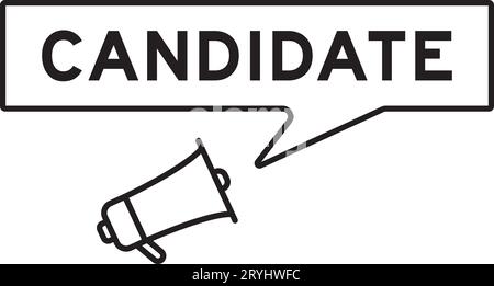 Megaphone icon with speech bubble in word candidate on white background Stock Vector