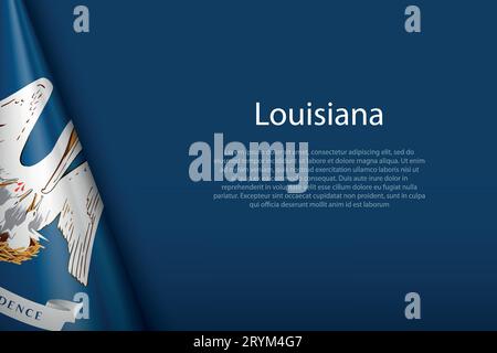 3d flag Louisiana, state of United States, isolated on background with copyspace Stock Vector