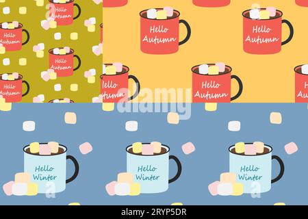 Set of 3 seamless patterns with mug, warm drink, marshmallow and seasonal lettering in trendy shades. Isolate. EPS. Vector designs for wrapping, poster, banner, greetings or cards, label, wallpaper Stock Vector