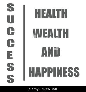 The true meaning of success of life Stock Vector