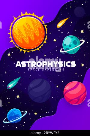 Astrophysics poster, cartoon galaxy planets and space stars, kids education vector background. School study of astrophysics and planetary classes for space exploration poster with galactic planets Stock Vector