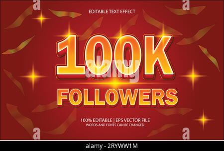 100K Followers celebration text effect template Stock Vector