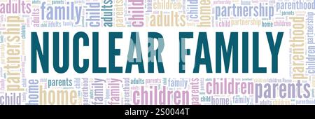 Nuclear Family word cloud conceptual design isolated on white background. Stock Vector