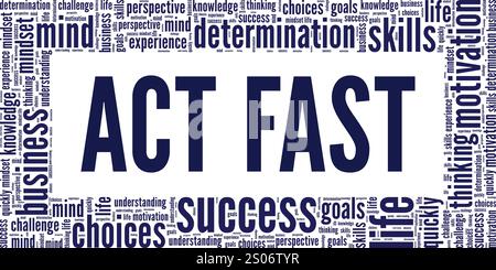 Act Fast word cloud conceptual design isolated on white background. Stock Vector