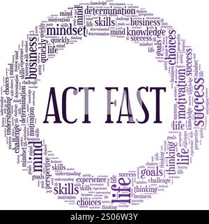 Act Fast word cloud conceptual design isolated on white background. Stock Vector