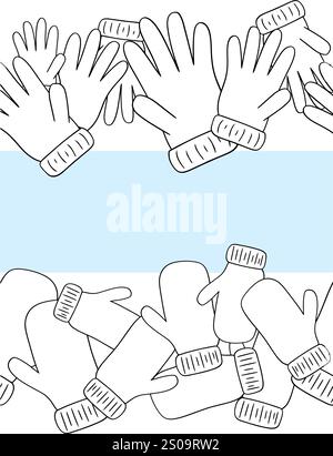 Seamless border frame of winter gloves and mittens. Graphic line Doodle vector illustration. Template design for flyers, banners, booklets, brochures Stock Vector