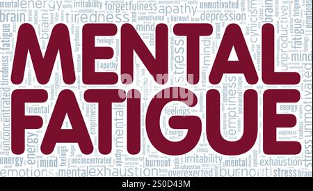 Mental Fatigue word cloud conceptual design isolated on white background. Stock Vector