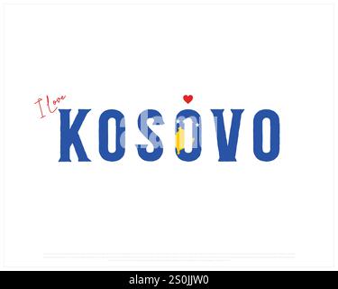 I love Kosovo on white background Typographic design of I love Kosovo Stock Vector