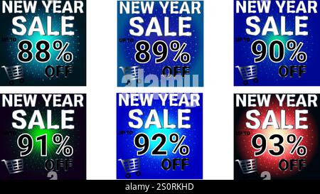 New year sale up to 88 89 90 91 92 and 93 percent off banners set of six with multi colors and sunburst starburst Stock Vector