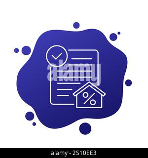mortgage application icon, house loan approval Stock Vector