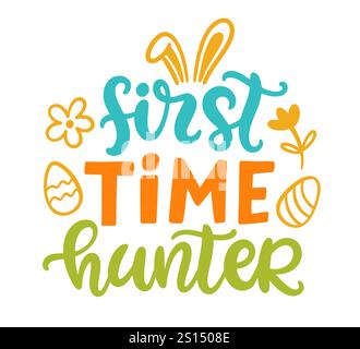 First Time Hunter Easter Kids Nursery Lettering Stock Vector