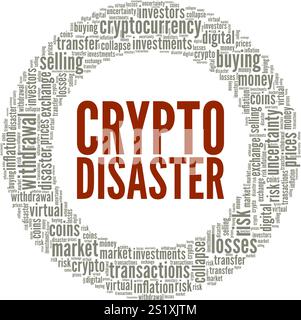 Crypto Disaster word cloud conceptual design isolated on white background. Stock Vector