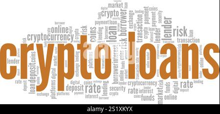 Crypto Loans word cloud conceptual design isolated on white background. Stock Vector