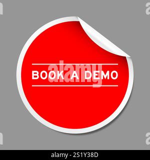 Red color peel sticker label with word book a demo on gray background Stock Vector