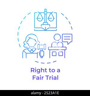 Fair trial right blue gradient concept icon Stock Vector