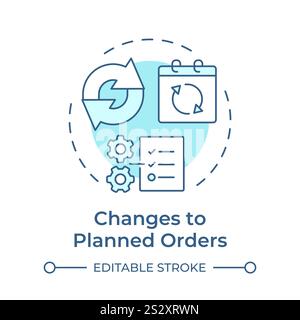 Changes to planned orders soft blue concept icon Stock Vector