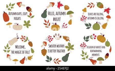 Cute round autumn frames with funny quotes about autumn season. Fall wreaths with pumpkins and leaves mushrooms and berries. Stock Vector