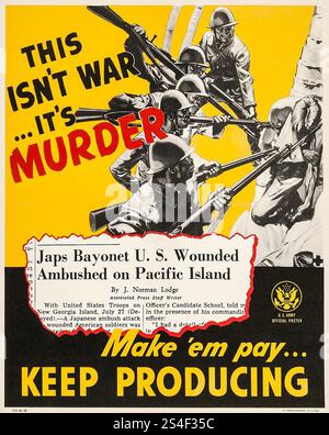 World War II Propaganda (U.S. Government Printing Office, 1943). 'This Isn't War...It's Murder. Make 'em pay - Keep producing. US Army official poster' War against Japan Stock Photo