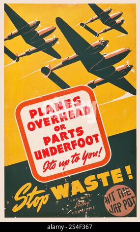 World War II Propaganda poster (Lockheed, 1940s). War planes - 'Stop the Waste!' Hit the Jap Pot - Planes overhead or parts underfoot, it's up to you! - Victory Committee Stock Photo