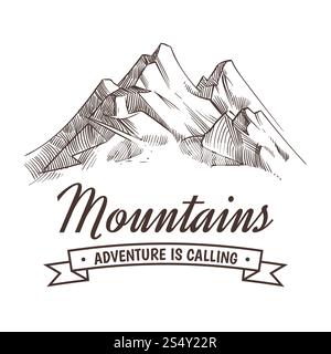 Hand drawing high mountain peak and forest vintage adventure vector poster with sketched mountains. Mountain adventure banner, travel poster with peak illustration. Hand drawing high mountain peak and forest vintage adventure vector poster with sketched mountains Stock Vector