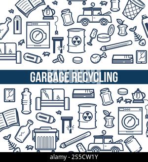 Garbage recycling promotional poster with minimalistic sketches. Damaged furniture, toxic substance in barrel, rubbish container, broken appliances and cracked glass cartoon vector illustrations.. Garbage recycling promotional poster with sketch illustrations set Stock Vector