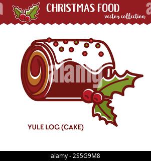 Christmas food yule log festive dessert with glaze and berries winter holiday cake recipe roll bakery product and pastry icing and sprinkles cranberry and cream confectionery vector illustration. Christmas food, yule log festive dessert with glaze and berries Stock Vector