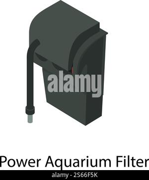 Power aquarium filter icon. Isometric of power aquarium filter vector icon for web design isolated on white background. Power aquarium filter icon, isometric style Stock Vector