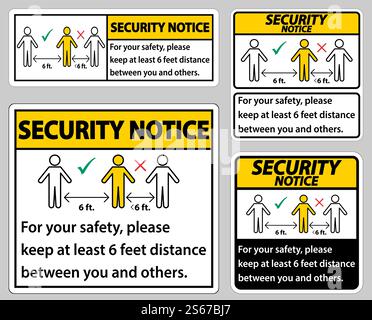 Security Notice Keep 6 Feet Distance,For your safety,please keep at ...