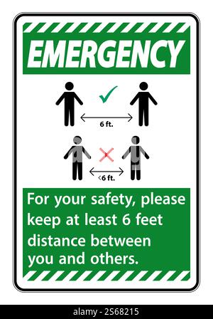 Emergency Keep 6 Feet Distance,For your safety,please keep at least 6 ...