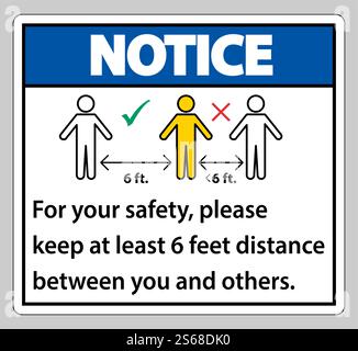 Notice Keep 6 Feet Distance,For your safety,please keep at least 6 feet ...