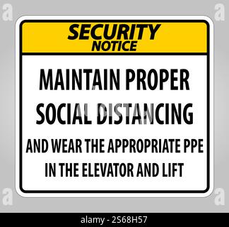 Security Notice Maintain Proper Social Distancing Sign Isolate On White Background,Vector Illustration EPS.10 Stock Vector