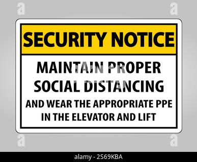 Security Notice Maintain Proper Social Distancing Sign Isolate On White Background,Vector Illustration EPS.10 Stock Vector