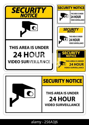 Security Notice this Area Is Under 24 hour Video Surveillance Symbol Sign Isolated on White Background,Vector Illustration Stock Vector