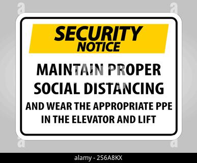 Security Notice Maintain Proper Social Distancing Sign Isolate On White Background,Vector Illustration EPS.10 Stock Vector