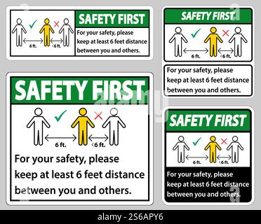 Safety First Keep 6 Feet Distance,For your safety,please keep at least ...