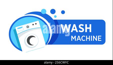 Washing machine logo with text. White appliance to wash laundry in blue frame, water bubbles. Electronic appliances marketing tag and cleaning service company. Vector illustration on white background.. Washing machine logo in blue frame with water bubbles Stock Vector