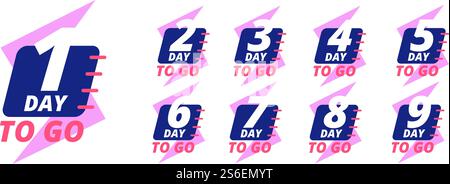 Days to go badges. Countdown sale labels with day left numbers. Product promotion, big deal offer vector stickers set. Number countdown day, left time to go illustration. Days to go badges. Countdown sale labels with day left numbers. Product promotion, big deal offer vector stickers set Stock Vector