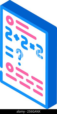 math problems isometric icon vector. math problems sign. isolated symbol illustration. math problems isometric icon vector illustration color Stock Vector