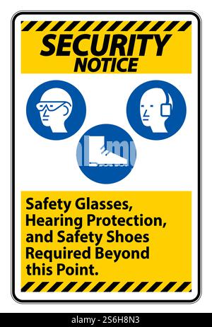 Security Notice Sign Safety Shoes And Vest Required With PPE Symbols on ...